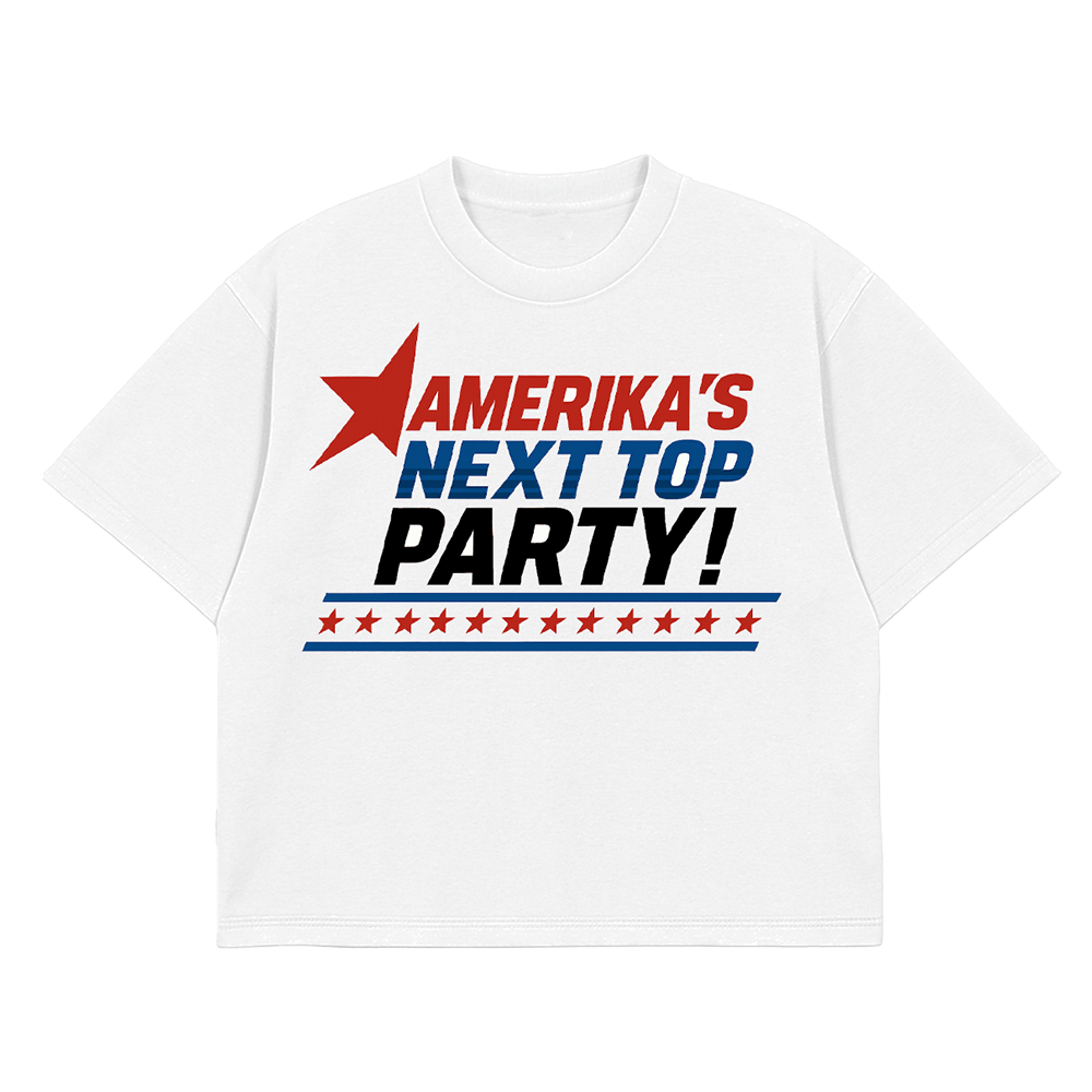 AMERIKA'S NEXT TOP PARTY! T-Shirt Front