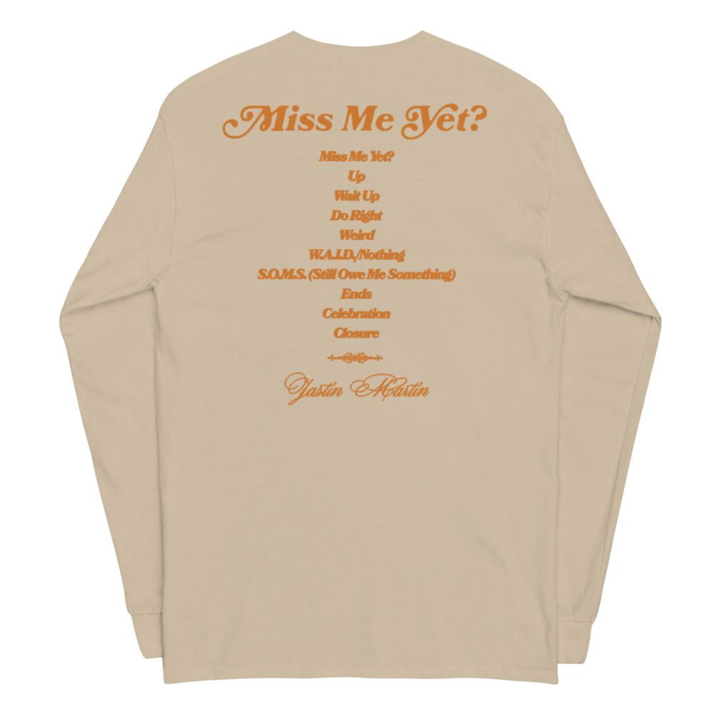 Jastin Martin: Miss Me Yet Longsleeve Back